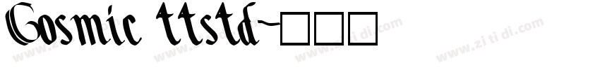 Cosmic ttstd字体转换
